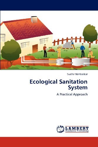 Cover for Sudhir Nimbalkar · Ecological Sanitation System: a Practical Approach (Paperback Book) (2012)