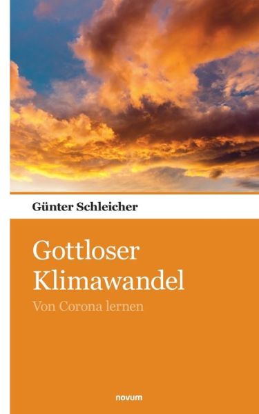 Cover for Gunter Schleicher · Gottloser Klimawandel (Paperback Book) (2021)