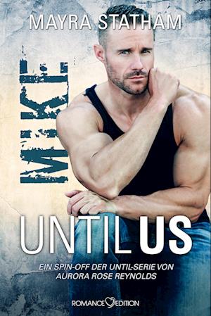 Cover for Mayra Statham · Until Us: Mike (Book) (2024)