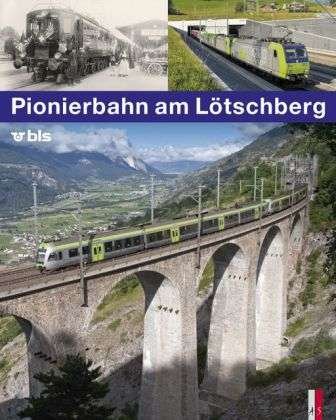 Cover for Appenzeller · Pionierbahn am Lötschberg (Buch)