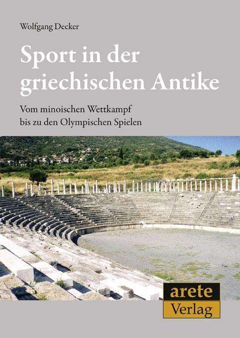 Sport in der griechischen Antike - Decker - Książki -  - 9783942468060 - 