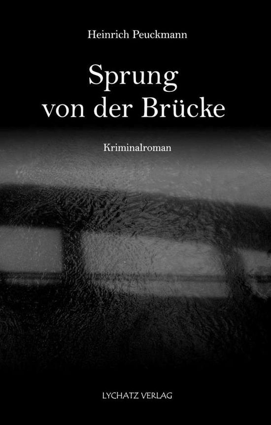 Cover for Heinrich Peuckmann · Sprung Von Der Brücke (Paperback Book) (2021)