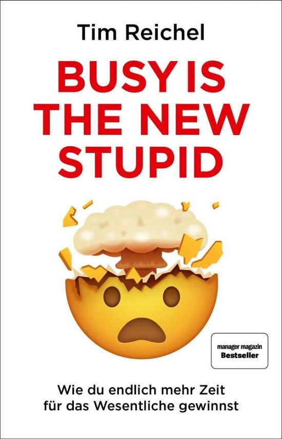 Cover for Reichel · Busy is the new stupid (Book)