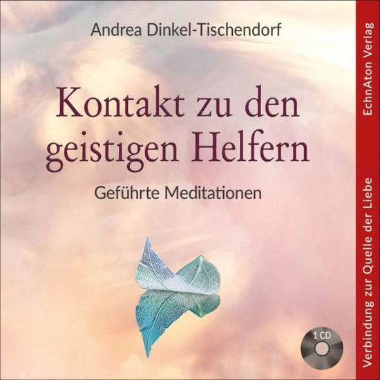 Cover for Dinkel-Tischendorf · Kontakt zu den geist (Book)