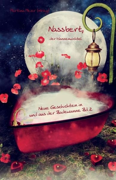 Cover for Martina Meier · Nassbert, der Wannenwichtel Band 2 (Book) (2023)