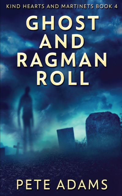 Cover for Pete Adams · Ghost And Ragman Roll (Paperback Book) (2021)