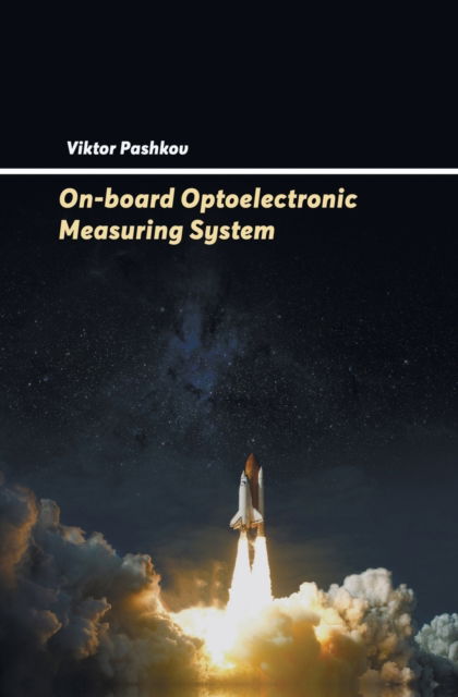 Cover for Pashkov Viktor Pashkov · On-board Optoelectronic Measuring System (Paperback Book) (2022)
