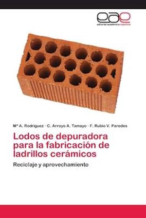 Lodos de depuradora para la f - Rodríguez - Boeken -  - 9786202145060 - 4 juni 2018