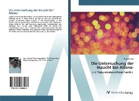 Die Untersuchung der Inzucht bei - Ahmad - Books -  - 9786202228060 - 