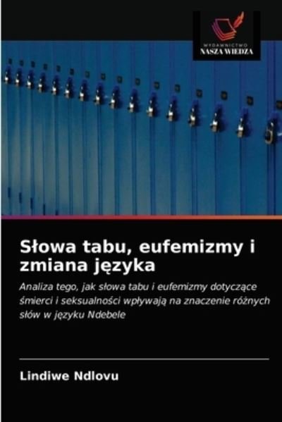 Cover for Lindiwe Ndlovu · Slowa tabu, eufemizmy i zmiana j?zyka (Paperback Book) (2021)