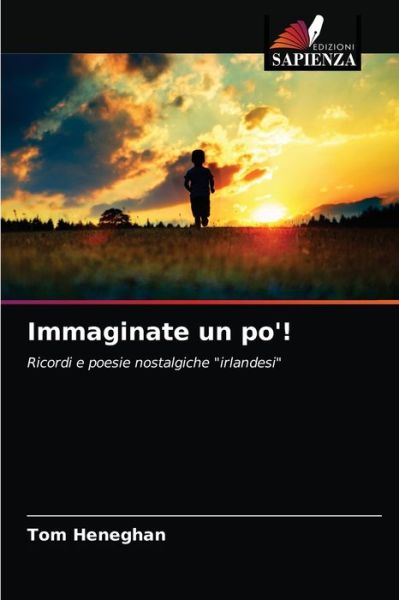 Cover for Heneghan · Immaginate un po'! (Book) (2020)