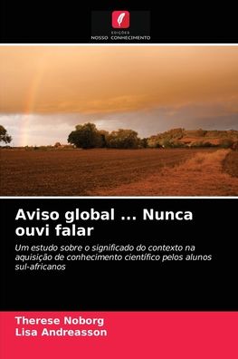 Cover for Therese Noborg · Aviso global ... Nunca ouvi falar (Paperback Book) (2021)