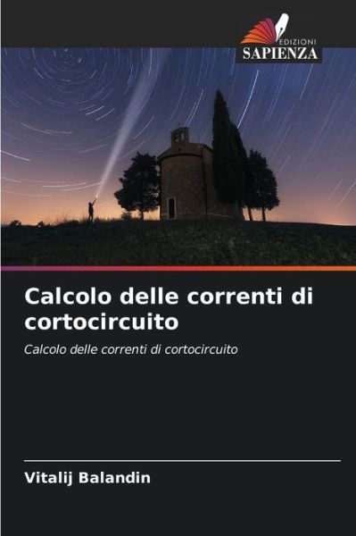 Cover for Vitalij Balandin · Calcolo delle correnti di cortocircuito (Paperback Book) (2023)