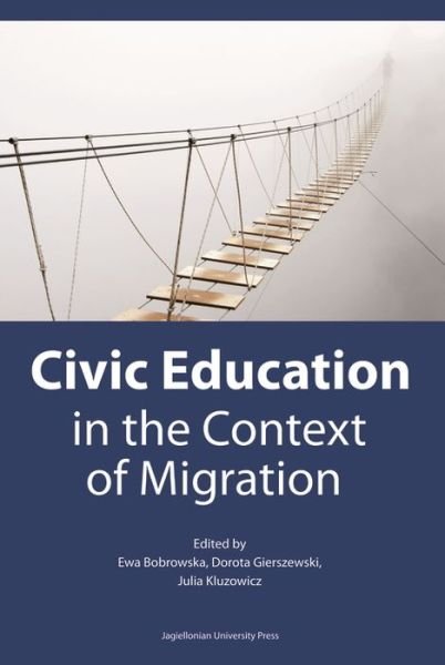 Cover for Ewa Bobrowska · Civic Education in the Context of Migration - Politische Bildung im Kontext der Migration (Paperback Bog) (2019)