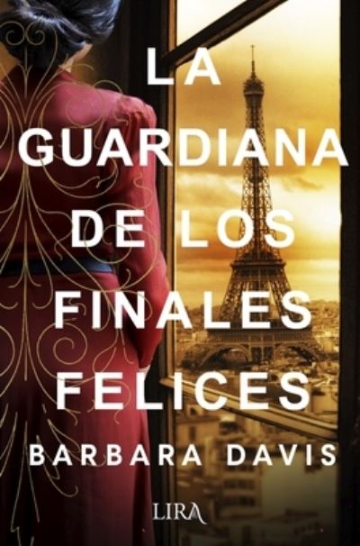 Cover for Barbara Davis · La guardiana de los finales felices (Paperback Book) (2023)