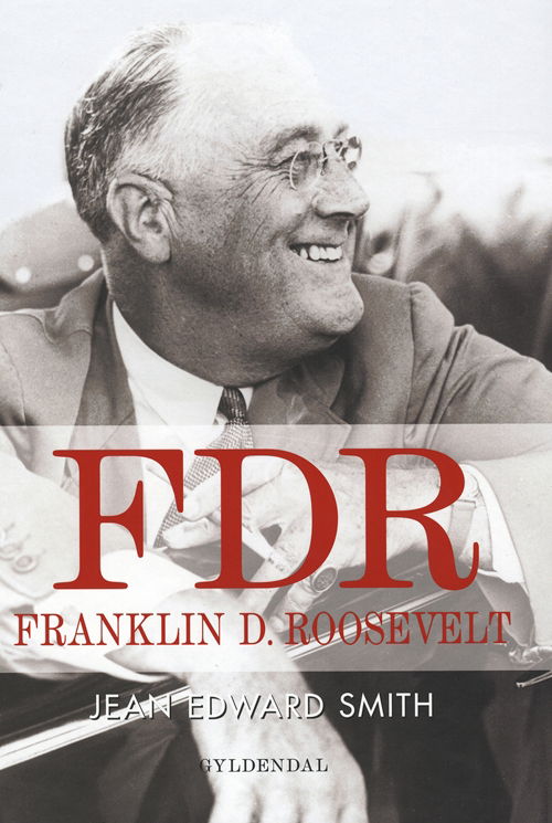 Cover for Jean Edward Smith · Fdr (Bound Book) [1st edition] (2009)