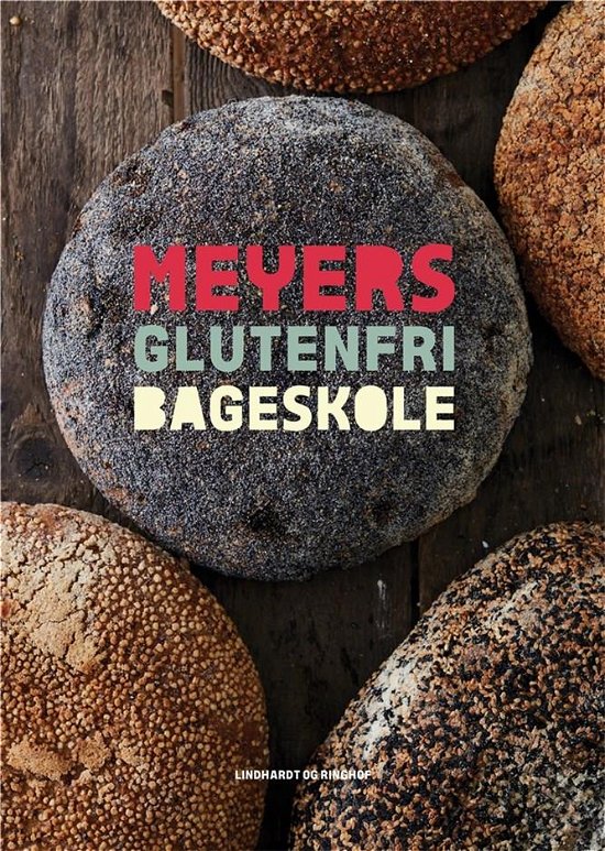 Cover for Meyers Madhus · Meyers glutenfri bageskole (Indbundet Bog) [1. udgave] (2018)