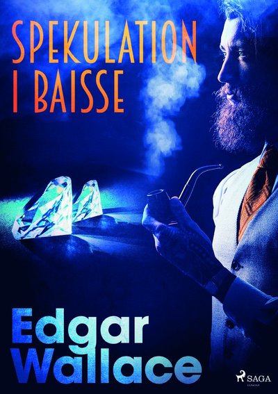 Cover for Edgar Wallace · Spekulation i baisse (MP3-CD) (2018)