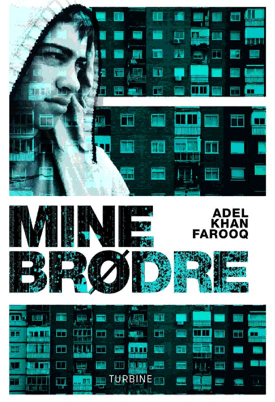 Cover for Adel Khan Farooq · Mine brødre (Sewn Spine Book) [1er édition] (2018)