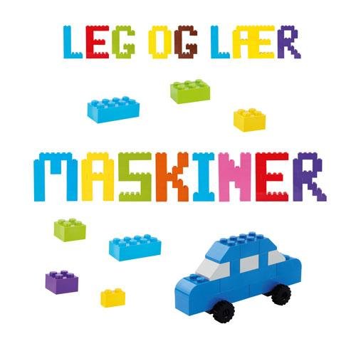 Leg og Lær Maskiner (1 af 3 stk.) -  - Livres - Forlaget Alvilda - 9788771656060 - 7 mars 2017