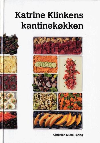 Cover for Katrine Klinken · Katrine Klinkens kantinekøkken (Indbundet Bog) [1. udgave] (2000)