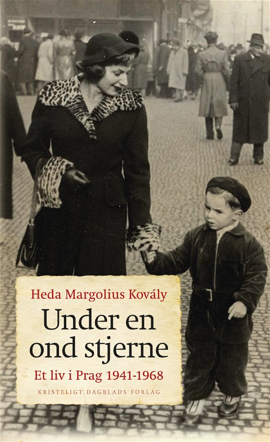 Cover for Heda Margolius Kovály · Under en ond stjerne (Bound Book) [1th edição] [Indbundet] (2012)