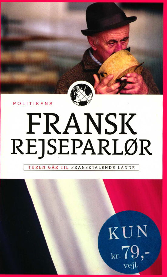 Fransk rejseparlør -  - Books - Ordbogen A/S - 9788792350060 - May 3, 2005