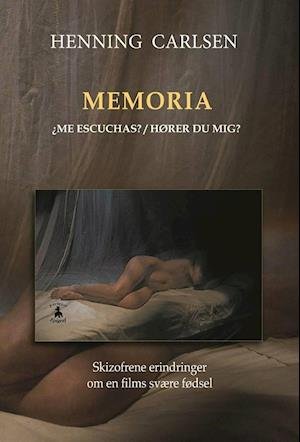 Cover for Henning Carlsen · Memoria. Me escuchas (Book) [1. Painos] (2016)