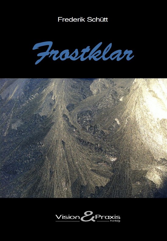 Cover for Frederik Schütt · Min bedste årstid: Frostklar (Paperback Book) [1. Painos] (2021)
