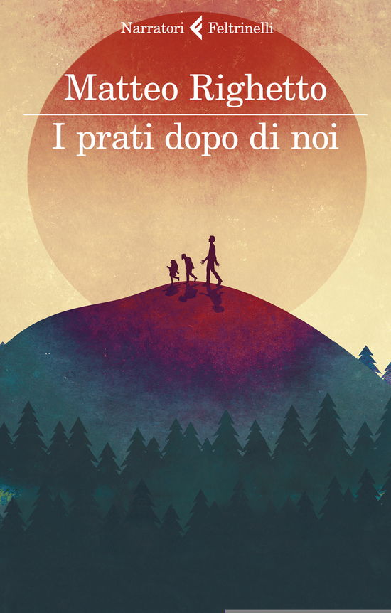 Cover for Matteo Righetto · I Prati Dopo Di Noi (Book)