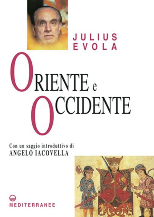 Cover for Julius Evola · Oriente E Occidente (Book)