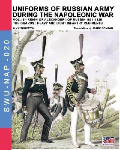 Cover for Luca Stefano Cristini · Uniforms of Russian army during the Napoleonic war vol.15 (Paperback Book) (2018)