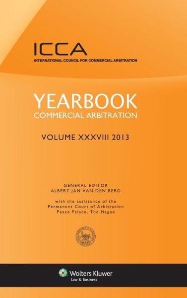 Cover for Albert Jan Van den Berg · Yearbook Commercial Arbitration Volume XXXVIII 2013 (Gebundenes Buch) (2013)