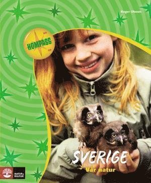 Cover for Roger Olsson · Kompass: Kompass bi/fy/ke Sverige - vår natur Grundbok (Book) (2010)