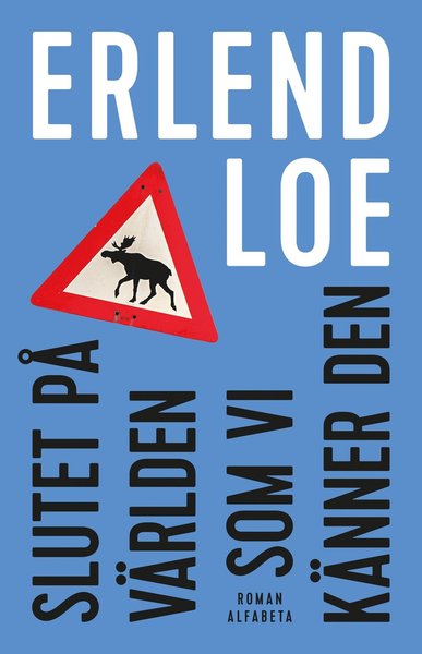 Cover for Erlend Loe · Doppler: Slutet på världen som vi känner den (Innbunden bok) (2016)