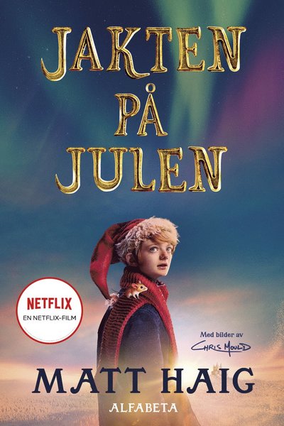 Cover for Matt Haig · Jakten på julen (Innbunden bok) (2021)