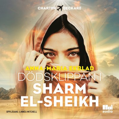 Cover for Anna-Maria Ekblad · Anna Lindblom-serien: Dödsklippan i Sharm el-Sheikh (Audiobook (MP3)) (2021)