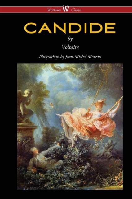 Cover for Voltaire · Candide (Wisehouse Classics - with Illustrations by Jean-Michel Moreau) (Paperback Book) (2015)