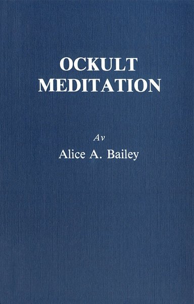 Cover for Alice Bailey · Ockult meditation (2u) (Paperback Book) (1993)