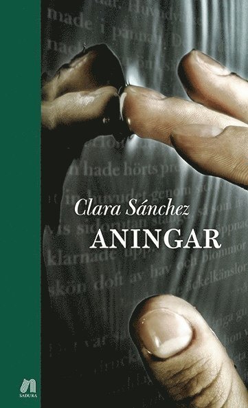 Cover for Clara Sánchez · Aningar (Indbundet Bog) (2014)