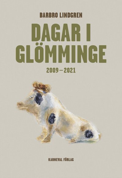 Cover for Barbro Lindgren · Dagar i Glömminge 2009-2021 (Bound Book) (2022)