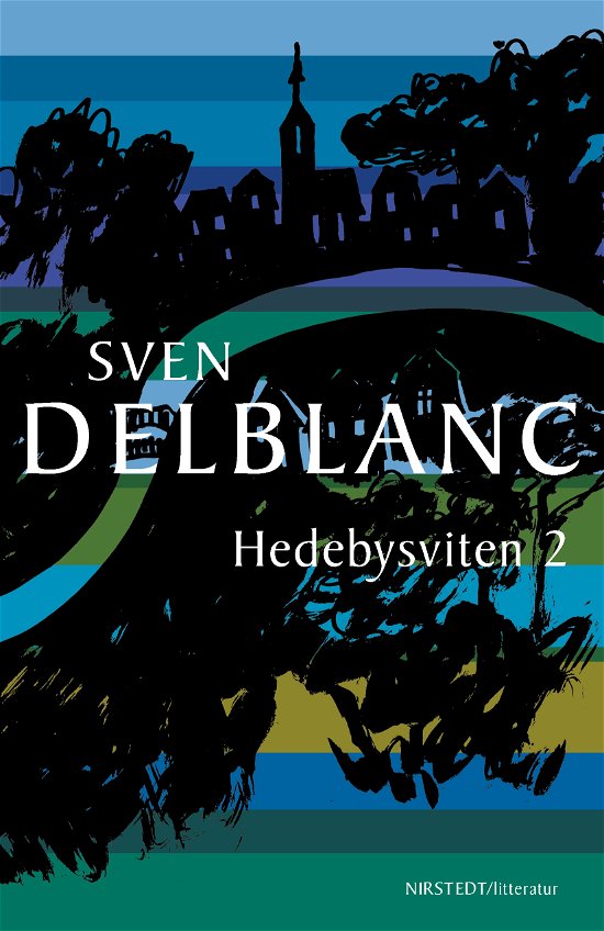 Cover for Sven Delblanc · Hedebysviten 2 (Bound Book) (2023)