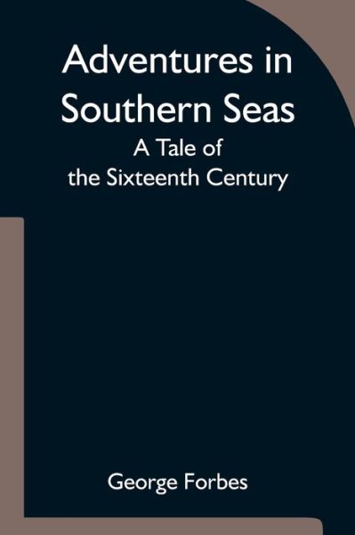 Cover for George Forbes · Adventures in Southern Seas (Paperback Book) (2021)