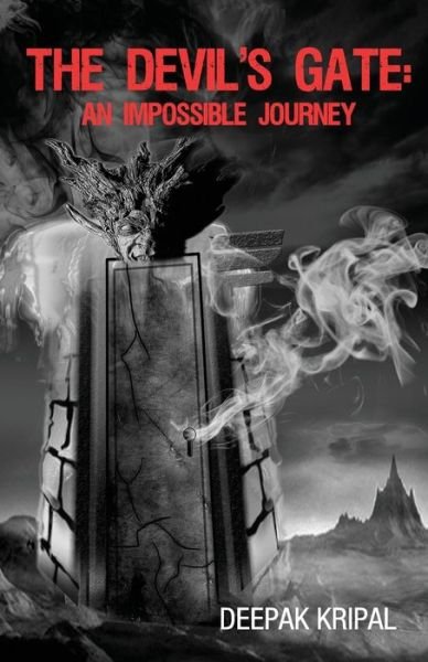 Cover for Deepak Kripal · The Devil's Gate: an Impossible Journey (Paperback Book) (2013)