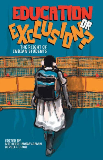 Cover for Dipsita Dhar · Education or Exclusion? (Paperback Book) (2022)