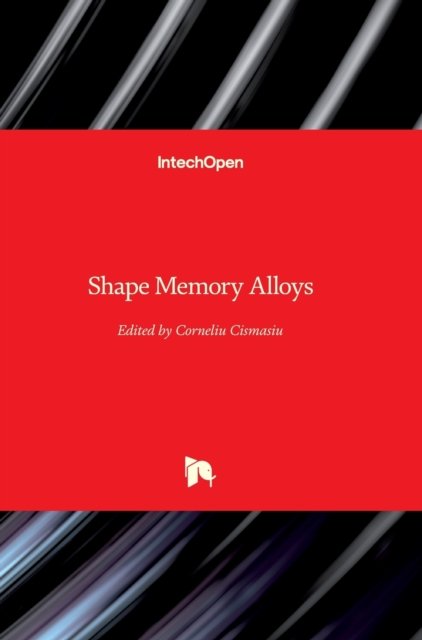 Cover for Corneliu Cismasiu · Shape Memory Alloys (Hardcover Book) (2010)