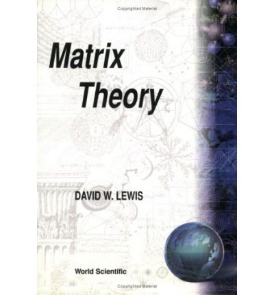 Cover for Lewis, David (Univ College Dublin, Ireland) · Matrix Theory (Paperback Book) (1991)