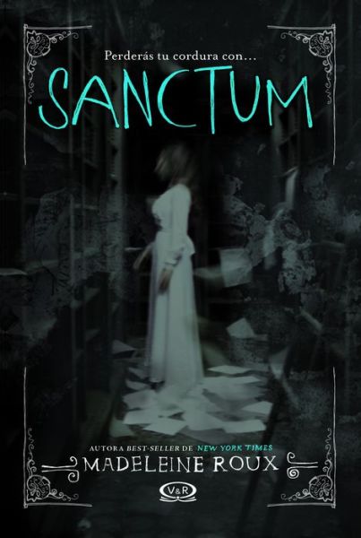 Cover for Madeleine Roux · Sanctum (Paperback Book) (2015)