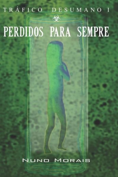 Cover for Nuno Morais · Perdidos para Sempre (Paperback Book) (2007)