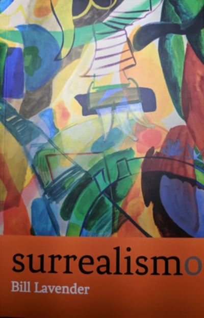 Cover for Bill Lavender · Surrealismo (Paperback Book) (2018)